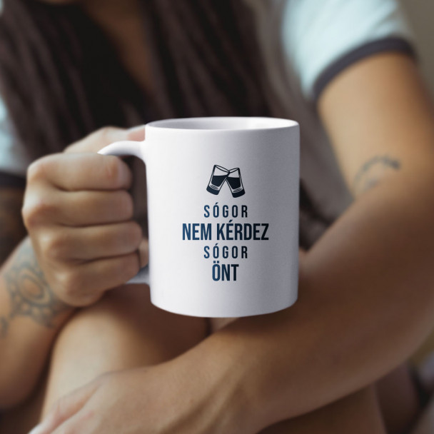 Sógor nem kérdez, sógor önt Sógor nem kérdez, sógor önt