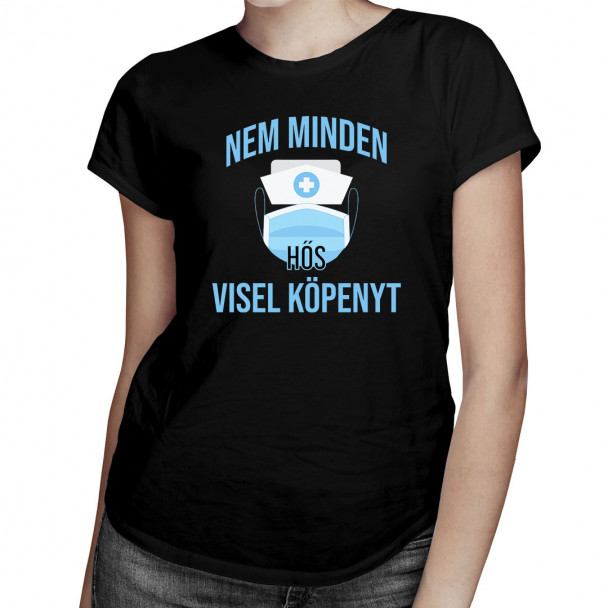 Nem minden hős visel köpenyt Nem minden hős visel köpenyt