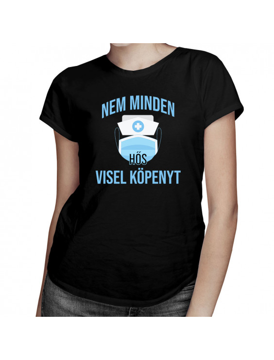 Nem minden hős visel köpenyt