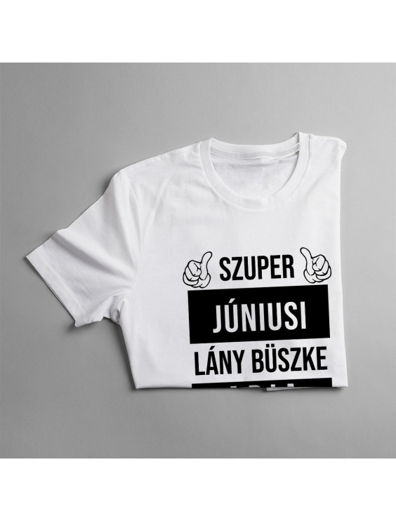 Szuper májusi lány büszke apja (Igen, ő vette nekem ezt a pólót)