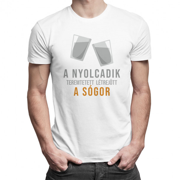 A nyolcadik teremtetett létrejött a sógor A nyolcadik teremtetett létrejött a sógor
