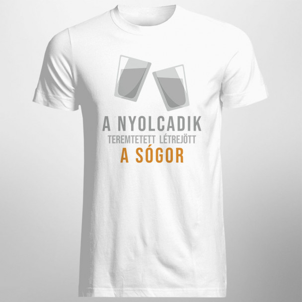 A nyolcadik teremtetett létrejött a sógor A nyolcadik teremtetett létrejött a sógor