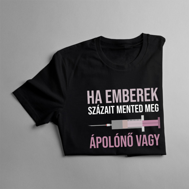 Ha emberek százait mented meg, ápolónő vagy Ha emberek százait mented meg, ápolónő vagy