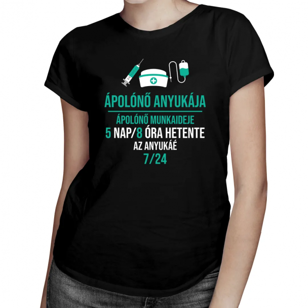 Ápolónő anyukája - Ápolónő munkaideje 5nap/8óra hetente, az anyukáé 7/24 Ápolónő anyukája - Ápolónő munkaideje 5nap/8óra hetente, az anyukáé 7/24