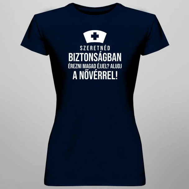 Szeretnéd biztonságban érezni magad éjjel? Aludj a nővérrel!