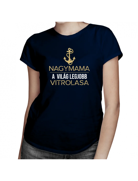 Nagymama - a világ legjobb vitrolása