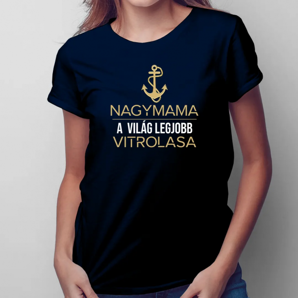 Nagymama - a világ legjobb vitrolása Nagymama - a világ legjobb vitrolása