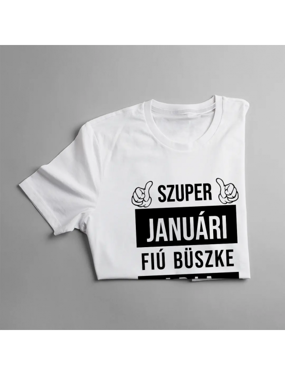 Szuper januári fiú büszke apja (Igen, ő vette nekem ezt a pólót)