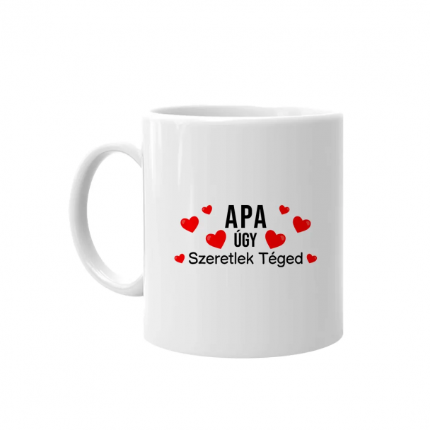 Apa úgy szeretlek Téged