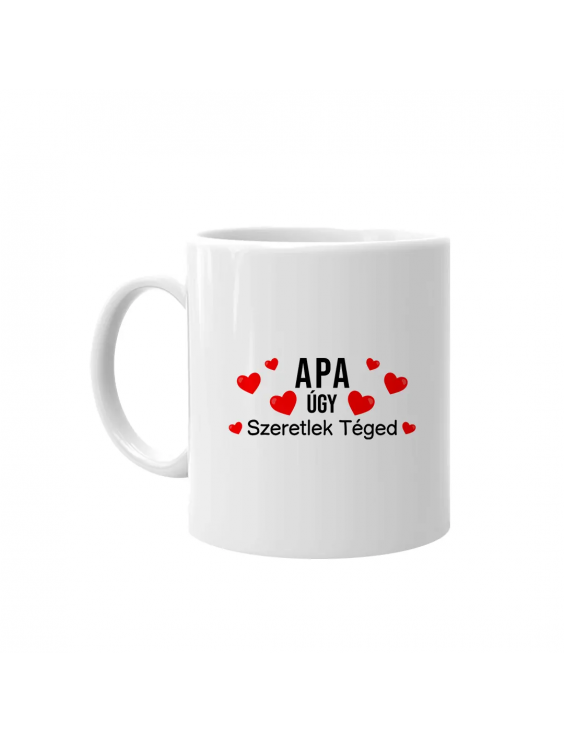 Apa úgy szeretlek Téged