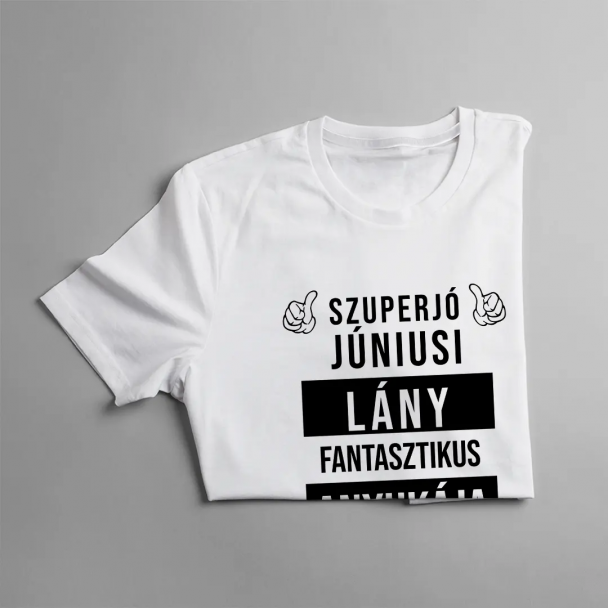 Szuperjó júniusi lány fantasztikus anyukája (Igen, ő vette nekem ezt a pólót) Szuperjó júniusi lány fantasztikus anyukája (Igen, ő vette nekem ezt a pólót)