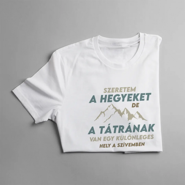 Szeretem a hegyeket, de a Tátrának van egy különleges hely a szívemben