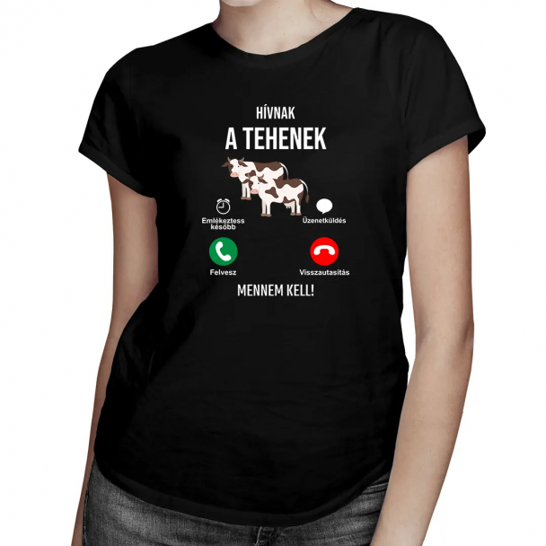 Hívnak a tehenek, mennem kell Hívnak a tehenek, mennem kell