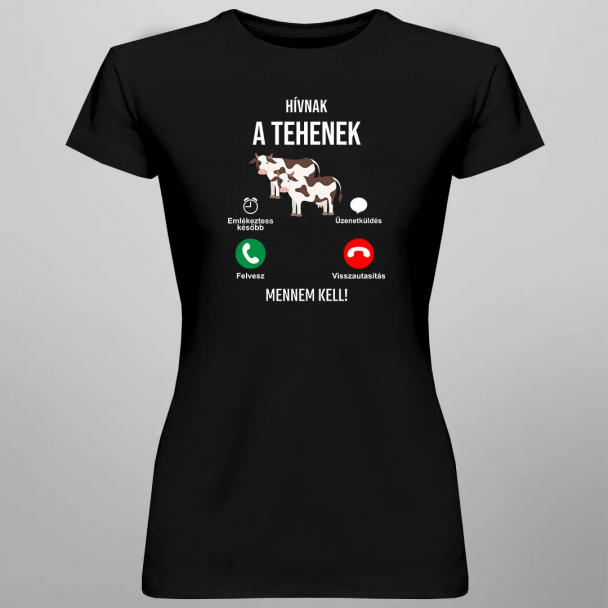 Hívnak a tehenek, mennem kell Hívnak a tehenek, mennem kell