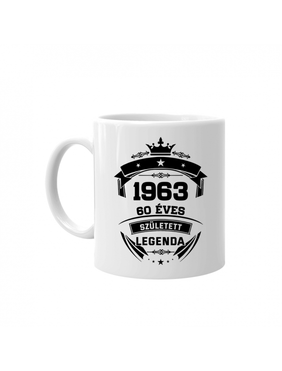1963 Született Legenda 60 Éves