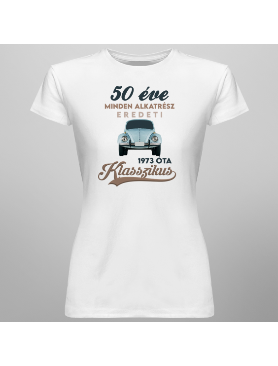 50 éve - 1973 óta klasszikus