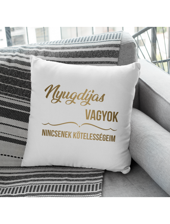 Nyugdíjas vagyok, nincsenek kötelességeim
