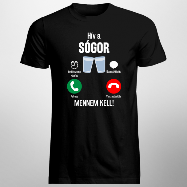 Hív a sógor, mennem kell Hív a sógor, mennem kell