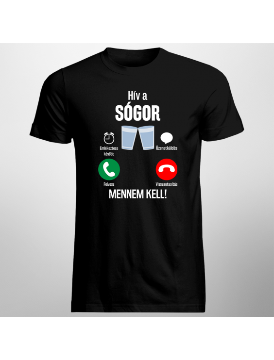 Hív a sógor, mennem kell