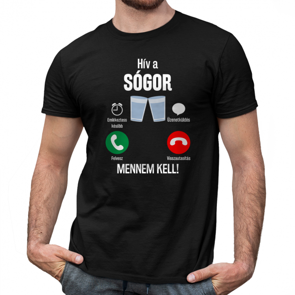 Hív a sógor, mennem kell Hív a sógor, mennem kell