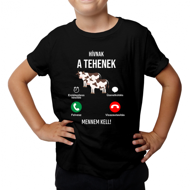 Hívnak a tehenek, mennem kell Hívnak a tehenek, mennem kell