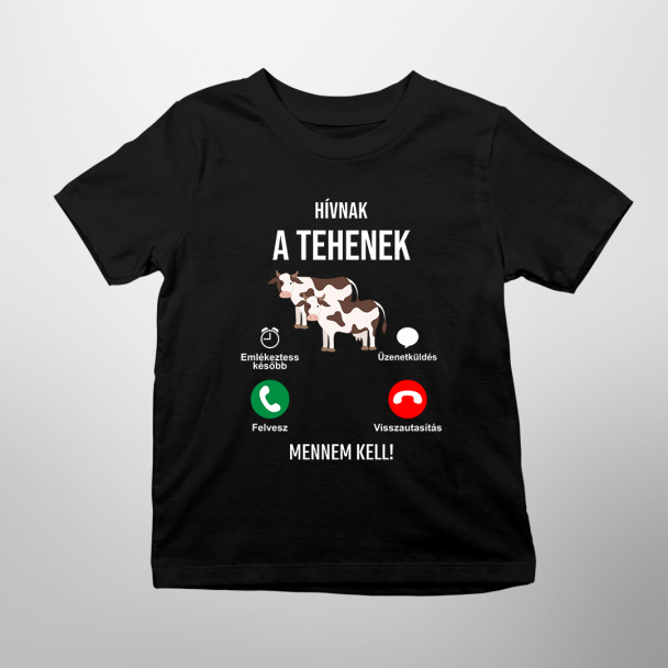 Hívnak a tehenek, mennem kell Hívnak a tehenek, mennem kell