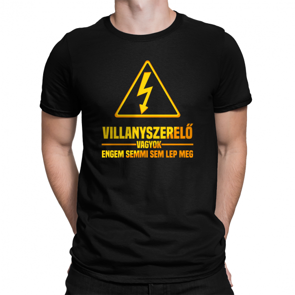 Villanyszerelő vagyok, engem semmi sem lep meg Villanyszerelő vagyok, engem semmi sem lep meg