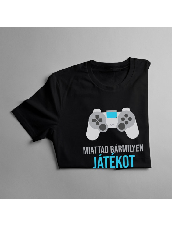 Miattad bármilyen játékot képes vagyok lepauzézni