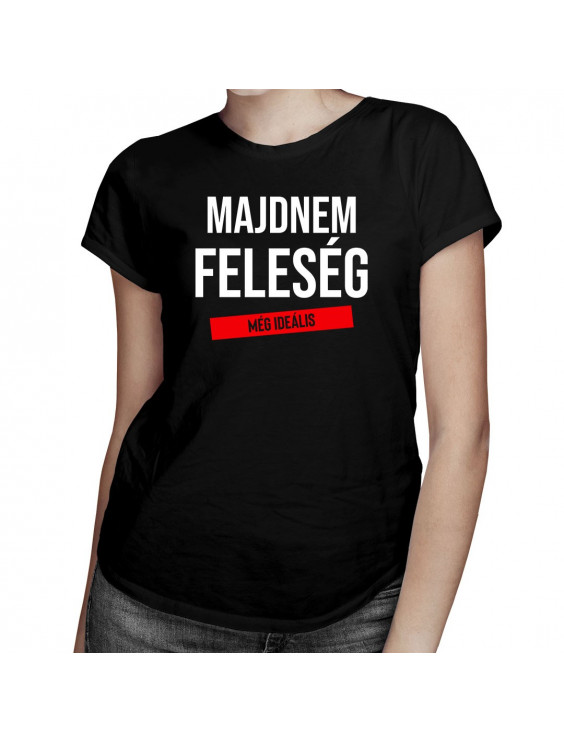 Majdnem feleség - még ideális