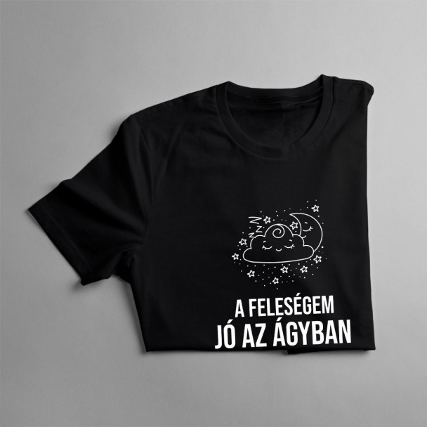 A feleségem jó az ágyban, nem veszi el a takarót, mindig a saját oldalán alszik, nem beszél álmában