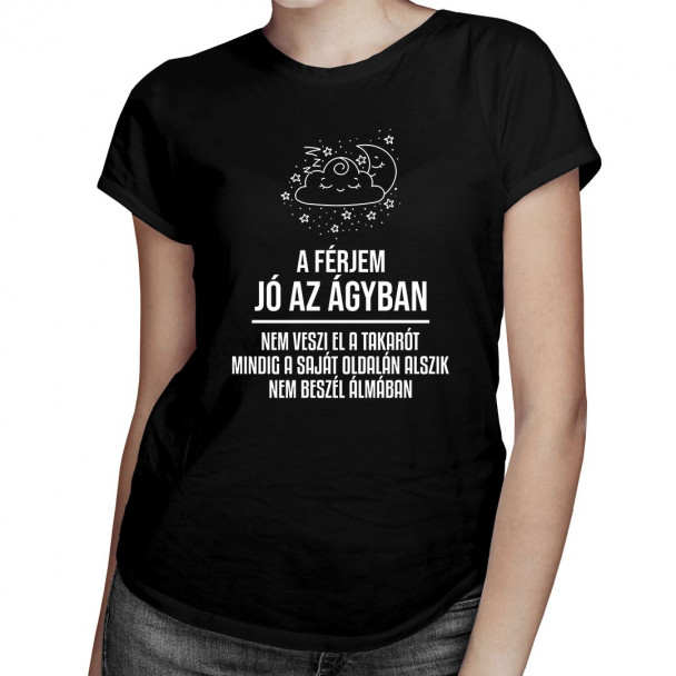 A férjem jó az ágyban, nem veszi el a takarót, mindig a saját oldalán alszik, nem beszél álmában