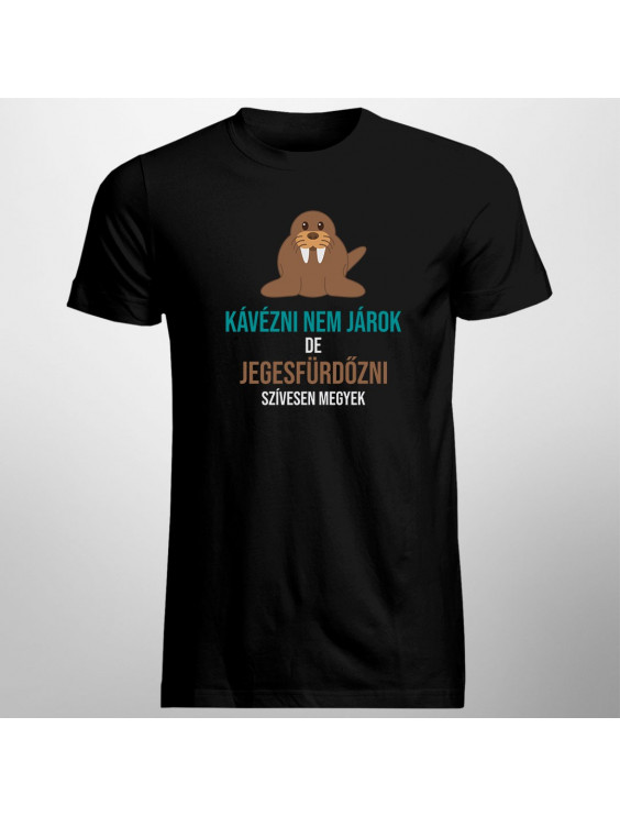 Kávézni nem járok, de jegesfürdőzni szívesen megyek