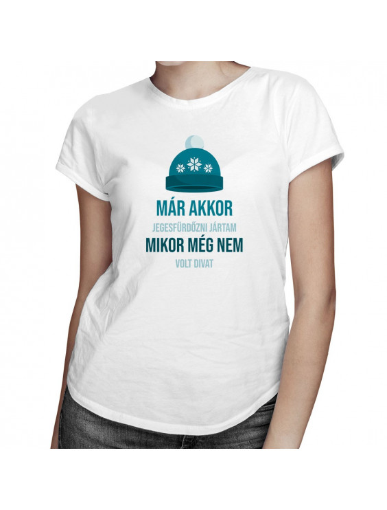 Már akkor jegesfürdőzni jártam, mikor még nem volt divat