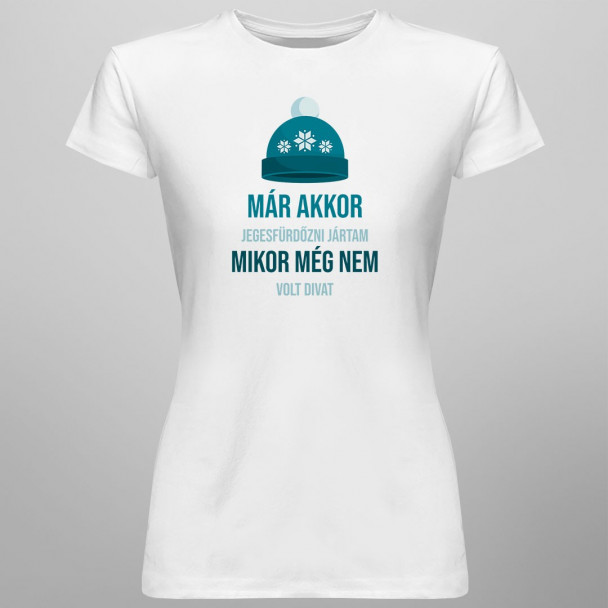 Már akkor jegesfürdőzni jártam, mikor még nem volt divat