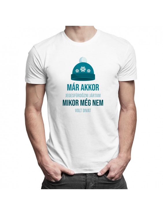 Már akkor jegesfürdőzni jártam, mikor még nem volt divat
