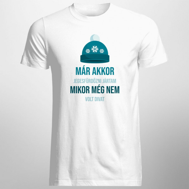 Már akkor jegesfürdőzni jártam, mikor még nem volt divat
