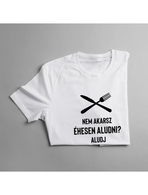 Nem akarsz éhesen aludni? Aludj a szakáccsal!
