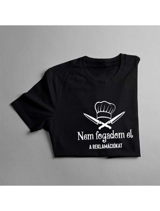 Nem fogadom el a reklamációkat