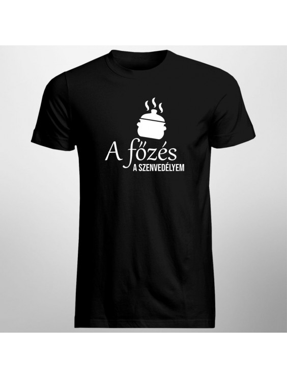 A főzés a szenvedélyem