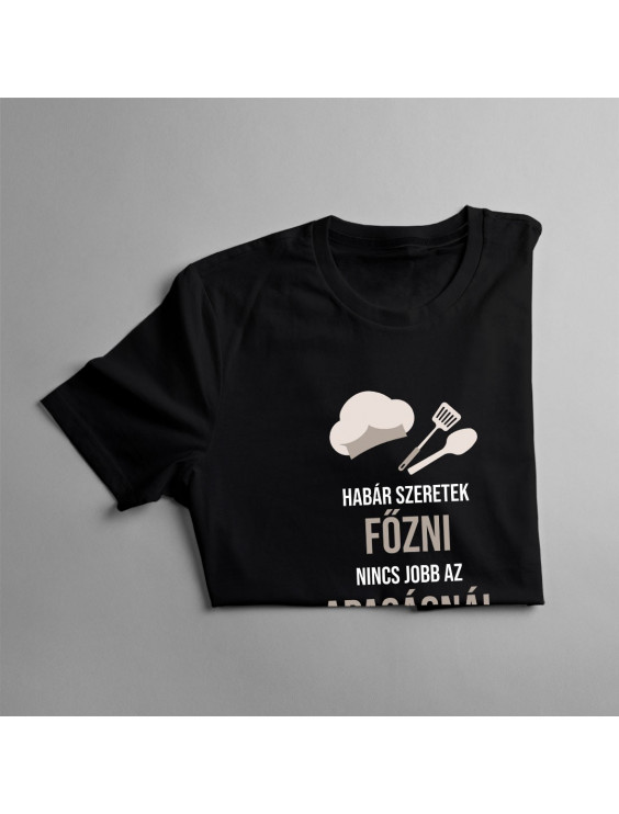 Habár szeretek főzni, nincs jobb az apaságnál