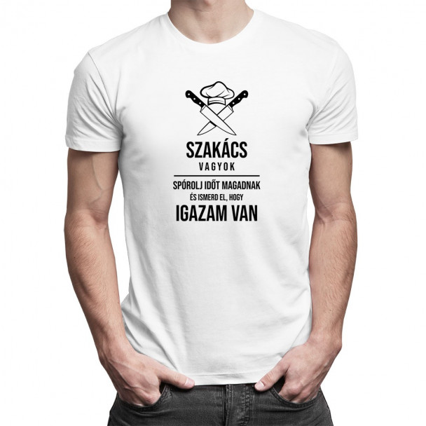 Szakács vagyok – spórolj időt magadnak és ismerd el, hogy igazam van