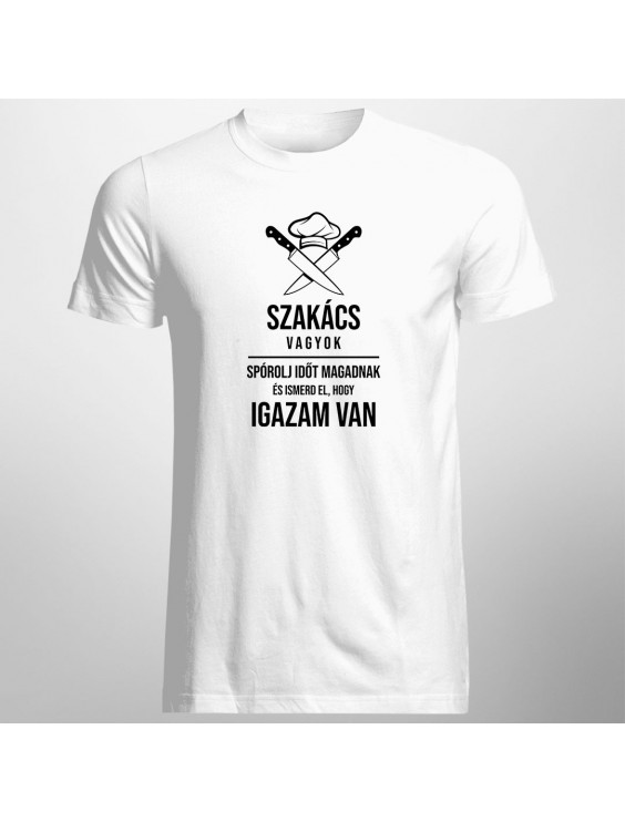 Szakács vagyok – spórolj időt magadnak és ismerd el, hogy igazam van