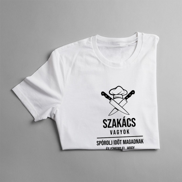 Szakács vagyok – spórolj időt magadnak és ismerd el, hogy igazam van