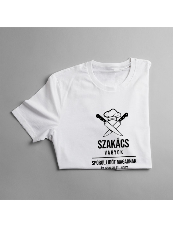 Szakács vagyok – spórolj időt magadnak és ismerd el, hogy igazam van