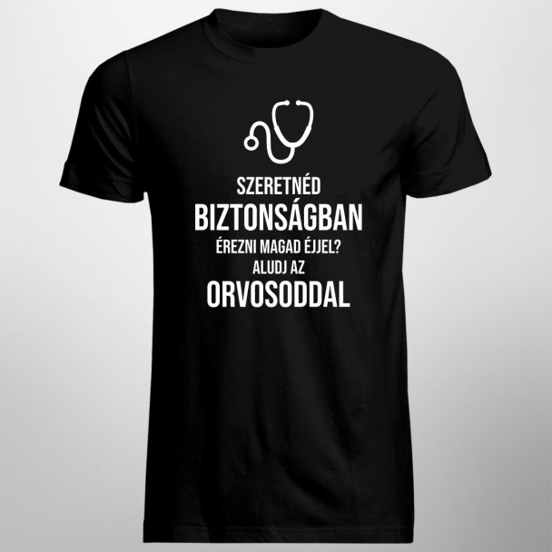 Szeretnéd biztonságban érezni magad éjjel? Aludj az orvosoddal