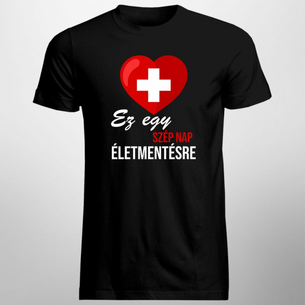 Ez egy szép nap életmentésre