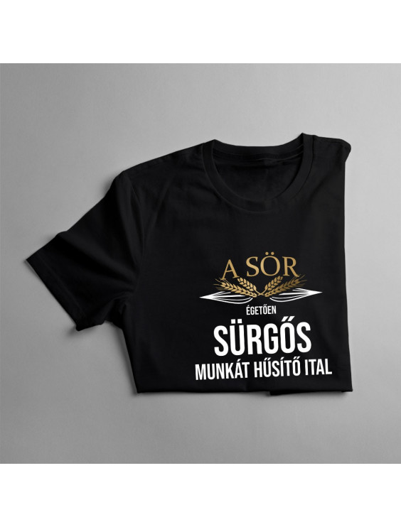 A sör égetően sürgős munkát hűsítő ital