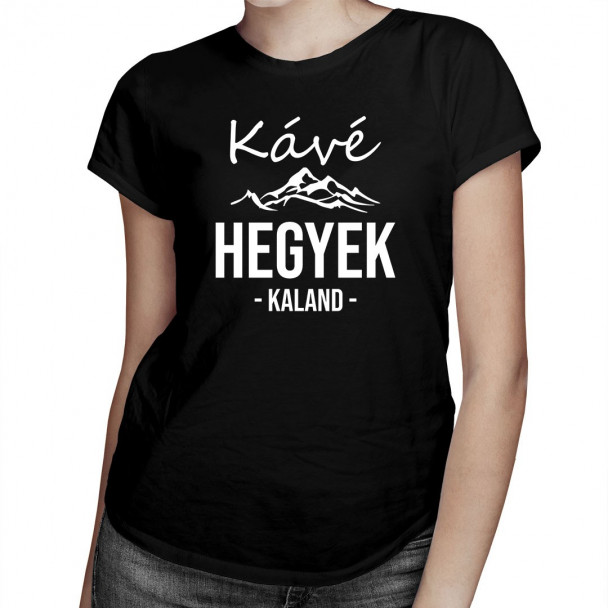 Kávé, hegyek, kaland