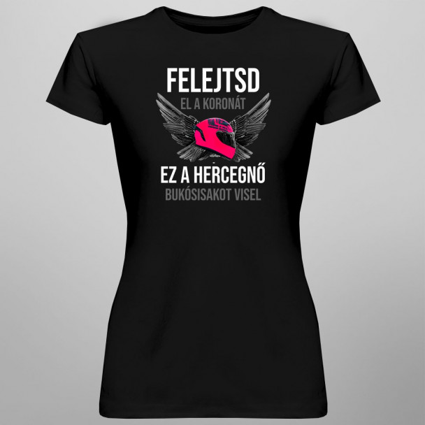 Felejtsd el a koronát - ez a hercegnő bukósisakot visel