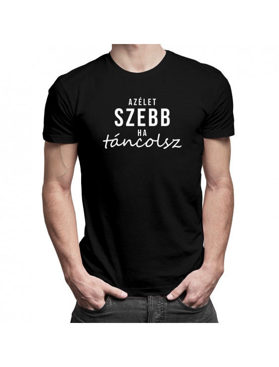 Az élet szebb, ha táncolsz